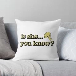 Is She... You Know? Meme Throw Pillowcase Square Throw Pillow Cases For Couch Sofa Bed Living Room,Home Decorative-IFB785